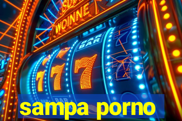 sampa porno